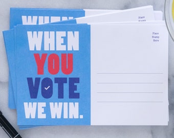 Voter Postcards - When You Vote We Win