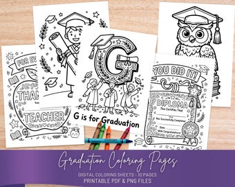 May include: A collection of black and white graduation-themed coloring pages. The pages feature illustrations of a graduate, an owl in a graduation cap, a diploma, and the text "G is for Graduation". Crayons are visible at the bottom.