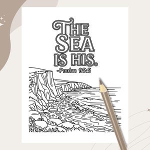 Könnte beinhalten: Schwarz-Weiß-Malvorlage mit dem Text "The Sea Is His" und "Psalm 95:5". Das Bild zeigt eine Küstenlandschaft mit Klippen, Wellen und einem Bleistift in der unteren rechten Ecke. Eine kreative Aktivität für alle Altersgruppen.
