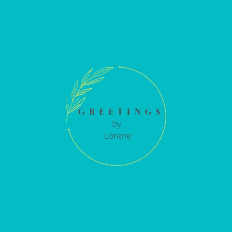 K&ouml;nnte beinhalten: Ein gelber Kreis mit einem gr&uuml;nen Blattdesign und dem Text "GREETINGS by Lorene" im Inneren.