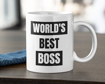 World's Best Boss, Office Supervisor Cute / Funny Coffee Mug (11 or 15oz)  - Beautiful Premium Quality Gift Idea (White, Black or Colored)