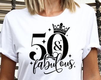 50 & Fabulous T-shirt / T-shirt, Anpassad åldersfödelsedag (30 till 90), Femtio år gammal, 50-årsmilstolpe Söta/Roliga Unisex Vuxen Standard T-shirts