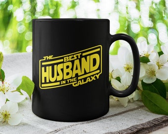 El mejor esposo de la galaxia, taza de café linda / divertida (11 o 15 oz) - Hermosa idea de regalo de calidad premium (negro, blanco o con color)