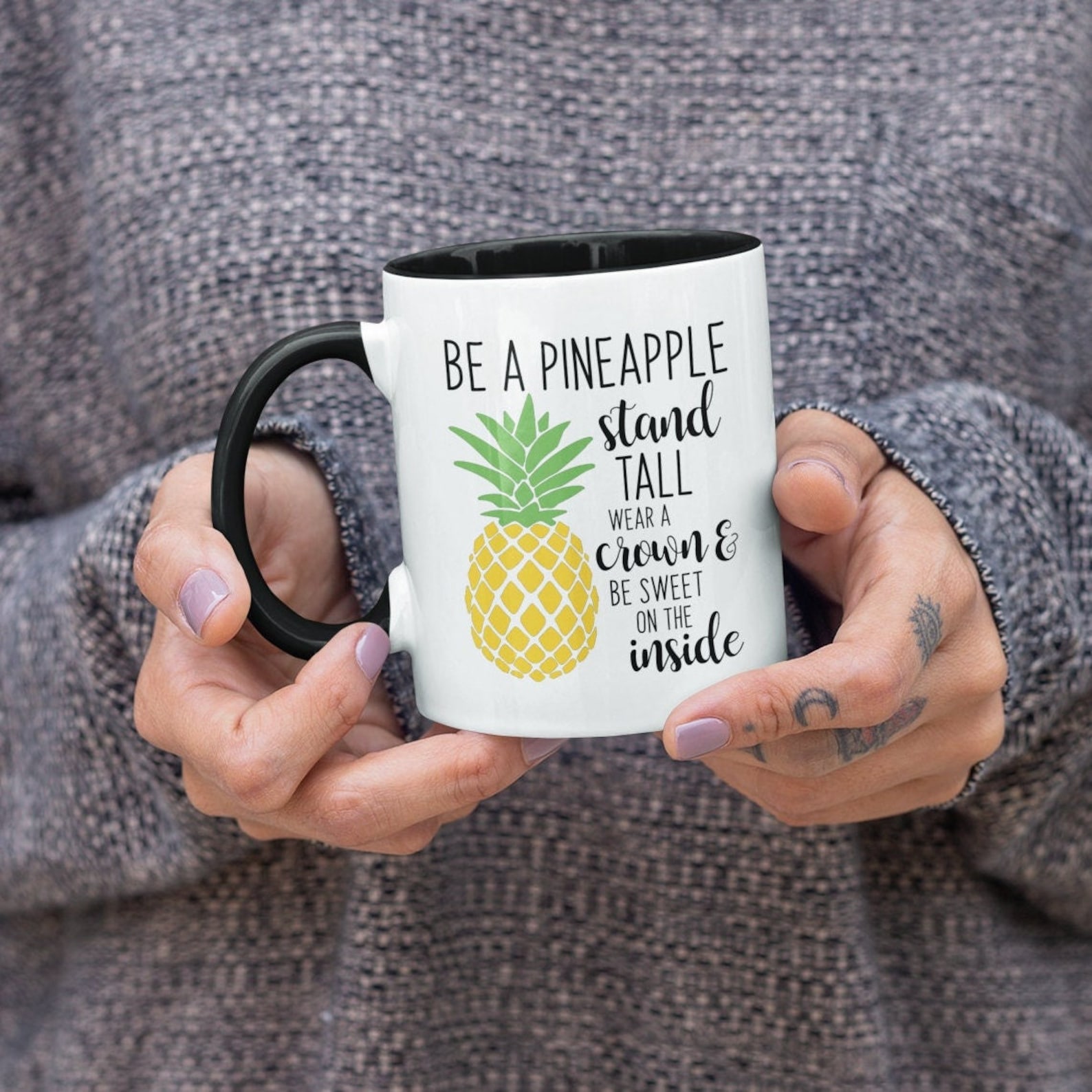 Be a Pineapple Stand Tall Wear a Crown & Be Sweet on the Inside, Cute ...
