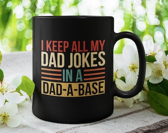 Jag förvarar alla mina pappaskämt i en rolig pappa-mugg - Vacker present av premiumkvalitet (finns med färgad insida/handtag)