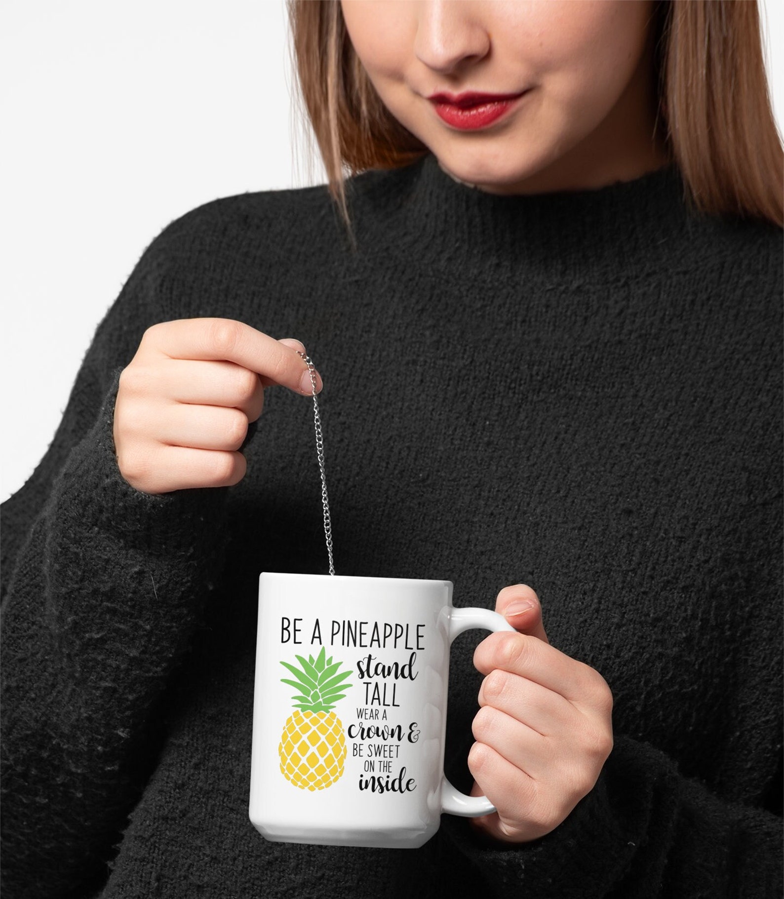 Be a Pineapple Stand Tall Wear a Crown & Be Sweet on the Inside, Cute ...
