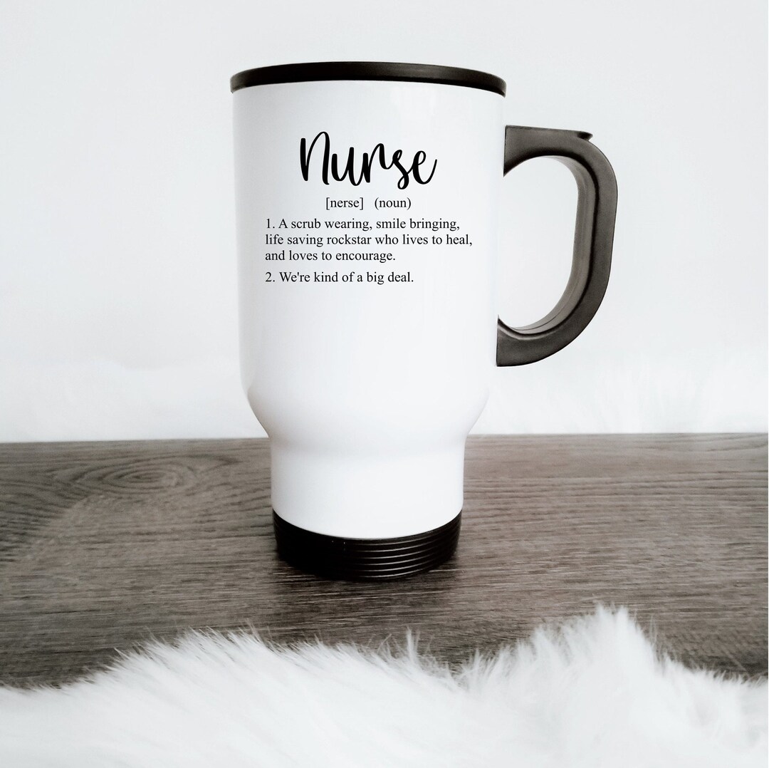 Nurse Dictionary Definition, Best Nurse Funny / Cute Coffee / Tea