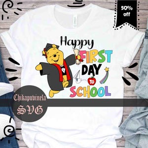 Bear Happy First Day To School Svg, afstuderen Svg, school Svg, terug naar school Svg, Cartoon Svg, Cricut-bestand, Clipart, Svg, Png, Eps, Dxf