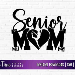 Senior Mom Dance svg, klasse van 2025 moeder png, danser moeder svg, 2025 Senior moeder dansen ontwerp, gesneden bestand voor de cricut, 2025 afstuderen svg