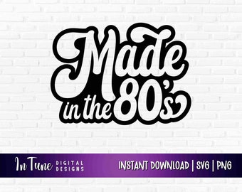 May include: Black and white graphic design with the text "Made in the 80's" in a retro font style. The design is on a white brick background.