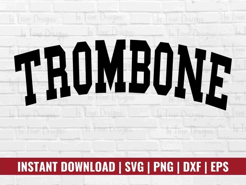 Trombone Designs, Trombone Svg for Sweatshirt, Trombone Varsity Letters