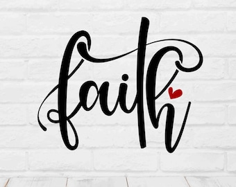 Faith SVG Religious Heart Cut File Christian Clipart PNG Inspirational Cricut Design Silhouette Cut File Sublimation Art Instant Download
