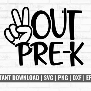 Peace Out PreK Svg, laatste dag van school Svg, Kids einde van school SVG, Pre K afstuderen shirt Svg, gesneden bestanden voor Cricut & silhouet, prek PNG