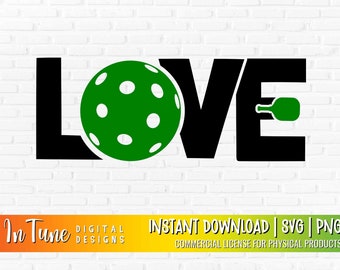 May include: Black and white graphic design with the word "LOVE". The "O" is a green pickleball with white dots. The "E" has a green pickleball paddle. The image also includes the text "INSTANT DOWNLOAD | SVG | PNG".