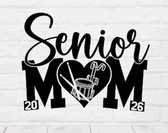 Senior Mom Snare Drum svg Class of 2026 Band Percussion Drum Line mom svg cut file for cricut, 2026 Graduation marching band svg drum corps