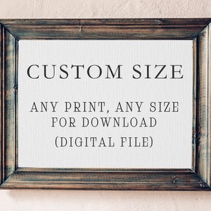 DIGITAL FILE | Custom Size | Any Print, Any Size for Download | Request for Printable Vintage Art | Picture Frame | Samsung Frame TV