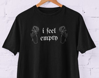 Chase Atlantic Shirt (I Feel Empty Goth Shirt, Goth Clothes, Alt Clothing, Egirl, Edgy, Emo, Plus Size Goth, Chase Atlantic Merch)