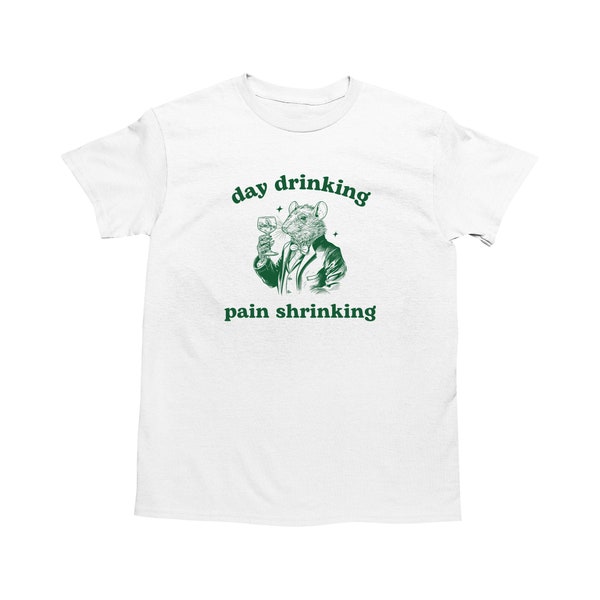 Day Drinking Pain Shrinking, Rat Meme T-Shirt, Rat Shirt, Funny Y2K Shirt, Silly Shirt, Depression Shirt, Goofy, Stupid Clothes, Cartoon Tee