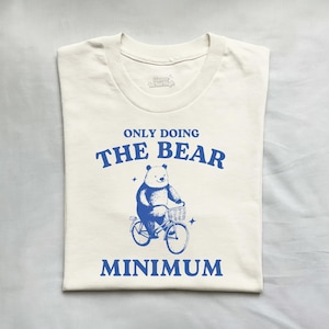 Camiseta con oso, camiseta divertida de oso, camiseta tonta del año 2000, camiseta vintage estúpida, camiseta de salud mental, camiseta con memes tontos, camiseta con juegos de palabras con animales, camiseta boba.
