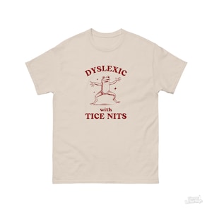 Dyslektyk z gnidami Tice, zabawna koszula dysleksji, koszulka z żabą, głupia koszula Y2k, głupia koszula Vintage, sarkastyczna koszulka z kreskówek, głupia koszulka meme Natural
