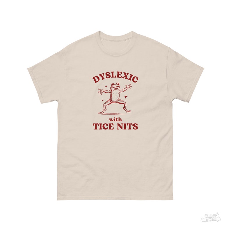 Dyslectisch met Tice Neten, grappige dyslexie shirt, kikker T shirt, stom Y2k shirt, stom vintage shirt, sarcastische cartoon tee, domme meme shirt afbeelding 2