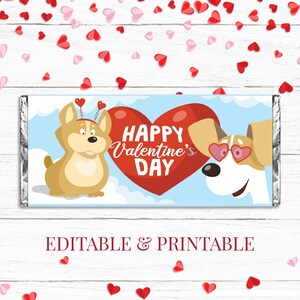 May include: Printable Valentine's Day chocolate bar wrapper featuring two cartoon dogs with a red heart that says "Happy Valentine's Day".