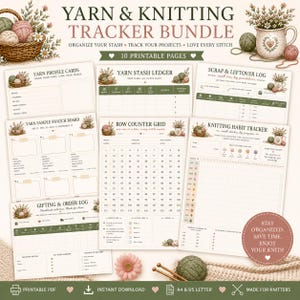 May include: A digital printable yarn and knitting tracker bundle featuring ten pages including a yarn stash ledger, row counter grid, knitting habit tracker, scrap log, and order log, decorated with illustrations of yarn balls and floral mugs.