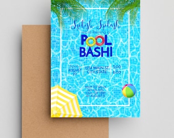 May include: A blue and white pool party invitation with a palm tree, a yellow and white striped beach umbrella, and a colorful beach ball. The text on the invitation reads "Splish Splash we're having a POOL BASHI!" with the date and time of the party.