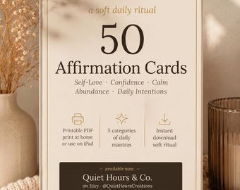 50 Daily Affirmation Cards | Self-Love, Confidence, Calm (Printable PDF)