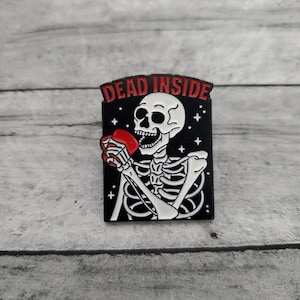 Dead inside pin