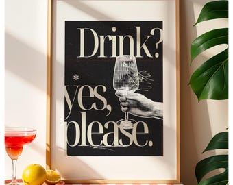 Fancy a drink quote print. Retro, old fashion style living room, dining room, kitchen, alcohol print
