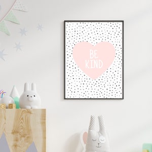 Be kind, colourful children’s print, blue, green, pink, dotty, heart, children’s bedroom, playroom, baby nursery