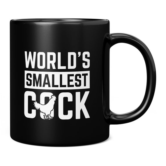 Worlds Smallest Cock Mug Coffee Cup, Rude Mugs, Funny Mug, Novelty Mug,  Dick Mug, Cock Cup, Penis Mug 