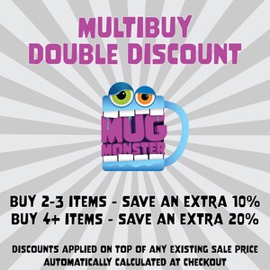 May include: A blue and purple cartoon monster mug with the text "MUG MONSTER" on it. The image has a multibuy discount offer: buy 2-3 items and save 10%, buy 4+ items and save 20%. Discounts are applied on top of any existing sale price and are automatically calculated at checkout.