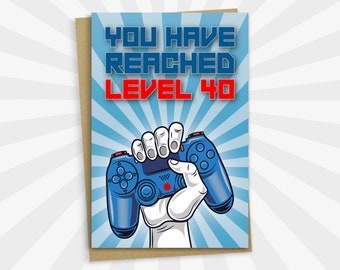 40th Birthday Card, You Have Reached Level 40, Greeting Card for Forty Year Old Gamer Birthday Gift for Adult Son, For Him Mom Dad