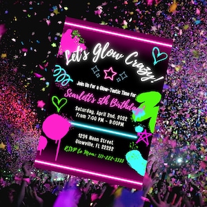 Let&#39;s Glow Crazy Invite - Glow Party Invitation - Birthday Party Invite