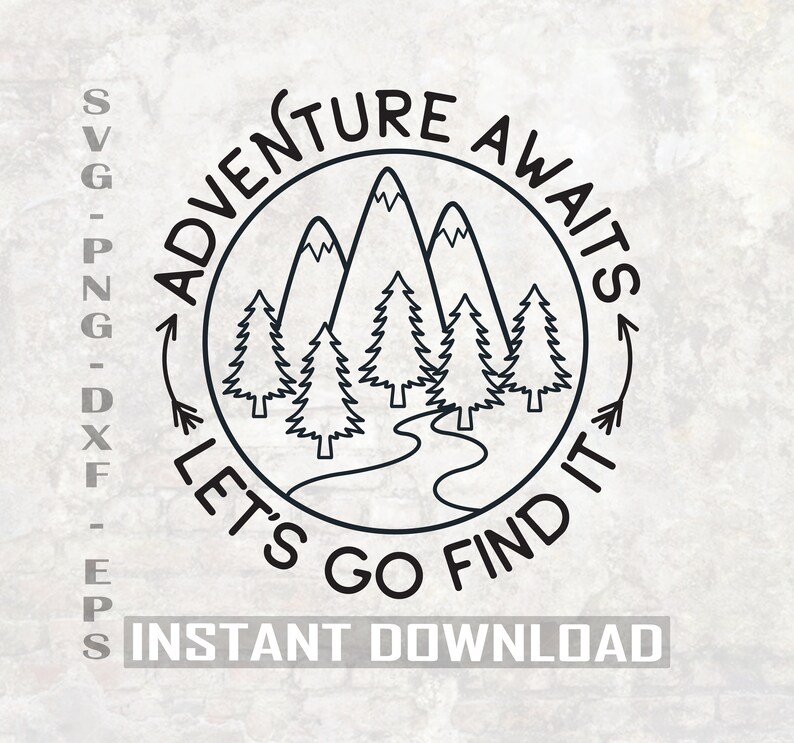 Free Free 285 Adventure Awaits Svg Camping Files SVG PNG EPS DXF File