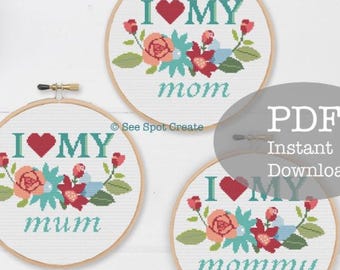 I Love My Mom Kreuzstichmuster PDF modern Folk Blumendesign Muttertagsgeschenk Mommy Mum Digital Download