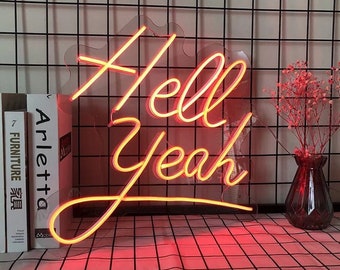 Hell Yeah Neon Etsy