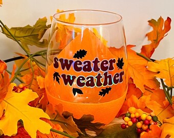 Sweater Weather Fall Glass - Stemless Wine Glass - Glitter Wine Glass - Fall Tumbler