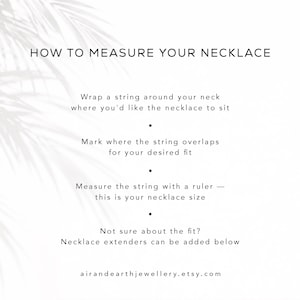 May include: An instructional graphic titled HOW TO MEASURE YOUR NECKLACE with black text on a white background. It lists steps to wrap a string around the neck, mark the overlap, and measure with a ruler. It mentions necklace extenders and a URL.