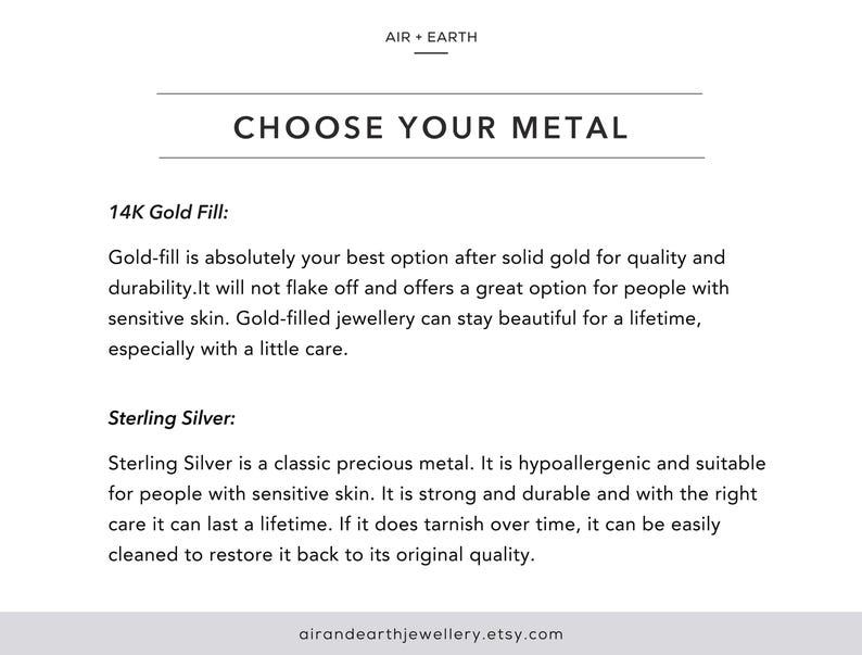 May include: Text on a white background explaining the difference between 14K gold fill and sterling silver jewelry. The text says "Choose Your Metal" and includes the website address airandearthjewellery.etsy.com.