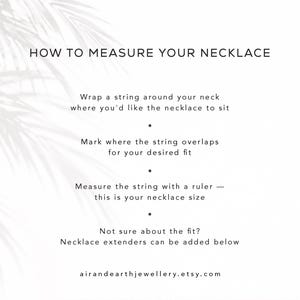 May include: An instructional graphic titled HOW TO MEASURE YOUR NECKLACE with black text on a white background. It lists steps to wrap a string around the neck, mark the overlap, and measure with a ruler. It mentions necklace extenders and a URL.