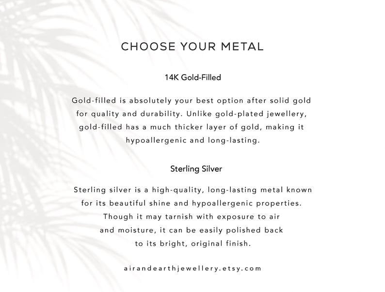 May include: An informational graphic titled CHOOSE YOUR METAL. It details 14K Gold-Filled as a durable, hypoallergenic option with a thick gold layer, and Sterling Silver as a high-quality metal that shines but may tarnish. Includes airandearthjewellery.etsy.com.