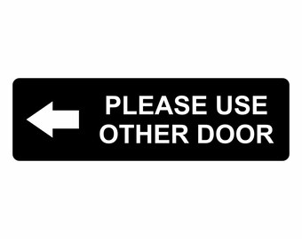 Printable Please Use Other Door Sign: Arrow Directional (PDF) - Etsy Israel