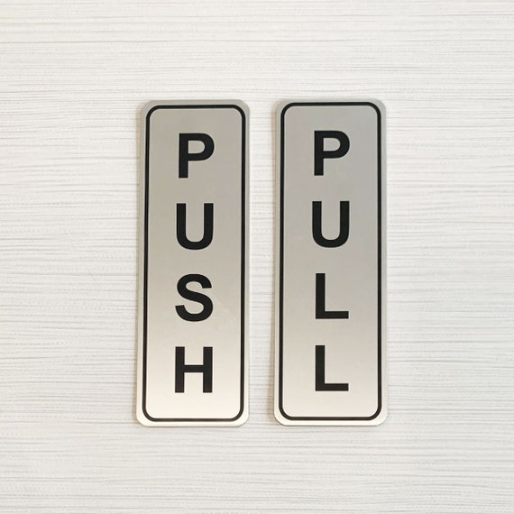 2 x 6 Satin Silver Alumatough Push and Pull Door Signs 2 x 6 Satin Silver Alumatough Push and Pull Door Signs
