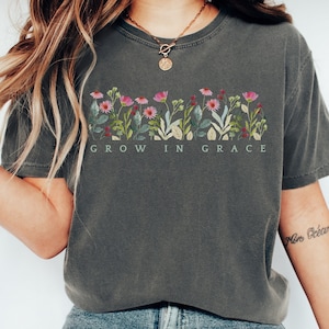 Wildflower Tshirt, Floral Comfort Colors® Tshirt, wild flowers Gift for Women, bible verse Grow in grace vintage floral christian shirt