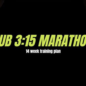 以下が含まれることがあります： 黒い背景に、明るい緑色の「SUB 3:15 MARATHON」と白い「14 week training plan」の文字。背景にはランナーがおり、三角形のグラフィック要素があります。