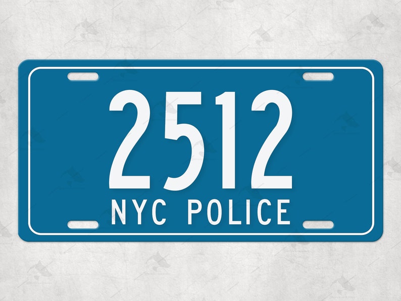 NYPD Police Historical License Plate , Customizable 6x12 .032 Gauge