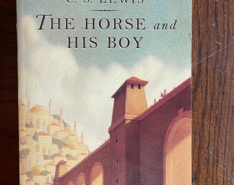 The Chronicles of Narnia CS Lewis The Horse and His Boy